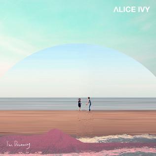 File:Alice ivy - im dreaming.jpg