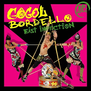 File:Gogol Bordello - East Infection.jpg