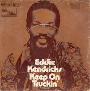 File:Eddie Kendricks – Keep On Truckin'.jpg