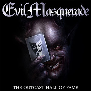 File:The Outcast Hall of Fame - Evil Masquerade.jpeg