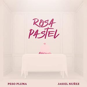 File:Peso Pluma - Rosa Pastel.jpg