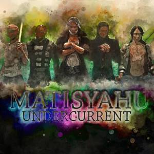 File:Cover of Undercurrent, album by Matisyahu.jpg