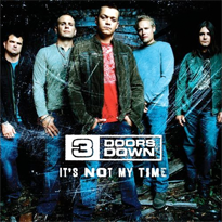 3 doors down it's not my time.png