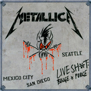 File:Metallica - Live Shit-Binge & Purge cover.jpg