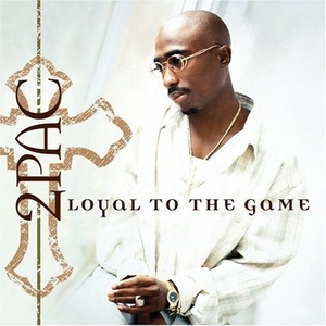 File:Tupac Shakur - Loyal to the Game.jpg