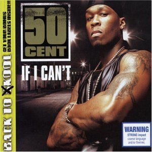 File:50 Cent - If I Cant - CD cover.jpg