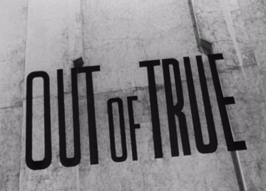 File:Out of True film Opening titles (film)).png