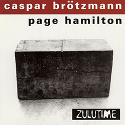 File:Caspar Brotzmann - Zulutime.jpg