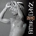 Better Dayz (November 26, 2002) (3x Platinum U.S.)