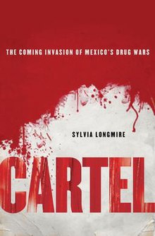 Cartel-TheComingInvasionOfMexico'sDrugWars.jpeg