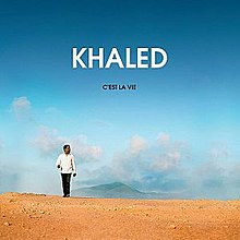 Cest-la-vie-album-khaled.jpg