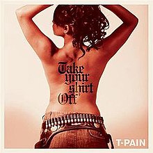 Tpain-take-your-shirt-off.jpg