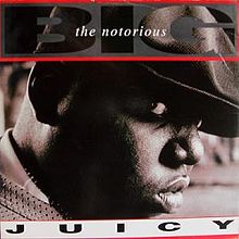 Файл:The Notorious B.I.G. - Juicy.jpeg