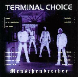 Обложка альбома Terminal Choice «Menschenbrecher» (2003)