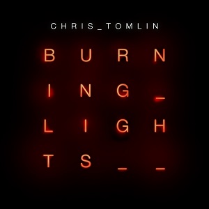 Файл:Chris Tomlin — Burning Lights.jpg