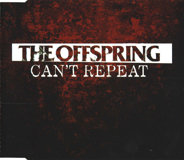 Файл:The Offspring — Can't Repeat Cover.jpg