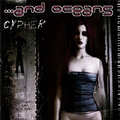 Обложка альбома группы «…and Oceans» «Cypher» (2002)