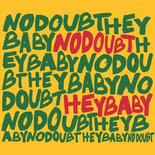 Файл:No Doubt Hey Baby.jpg