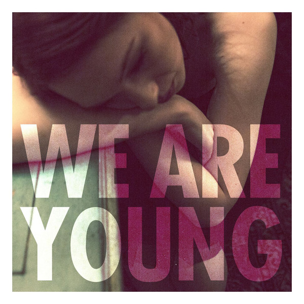 Файл:We Are Young.jpg