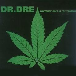 Обложка сингла Dr. Dre feat Snoop Dogg «Nuthin’ But a “G” Thang» (1993)