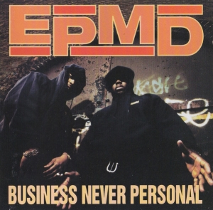 Файл:EPMD - Business Never Personal.jpeg