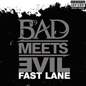 Обложка сингла Bad Meets Evil «Fast Lane» (2011)