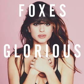 Обложка альбома Foxes «Glorious» (2014)