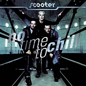 Обложка альбома Scooter «No Time To Chill» (1998)