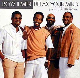 Обложка сингла Boyz II Men при участии Faith Evans «Relax Your Mind» (2002)