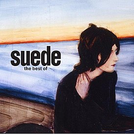 Обложка альбома Suede «The Best of Suede» (2010)