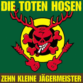 Обложка сингла Die Toten Hosen «Zehn kleine Jägermeister» (1996)