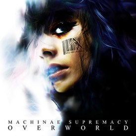 Обложка альбома Machinae Supremacy «Overworld» (2008)