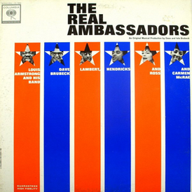 Обложка альбома Луи Армстронга, Дейва Брубека, Lambert, Hendricks & Ross и Кармен Макрей «The Real Ambassadors» (1962)