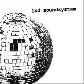 Обложка альбома LCD Soundsystem «LCD Soundsystem» (2005)