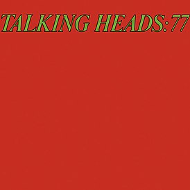 Обложка альбома Talking Heads «Talking Heads: 77» (1977)