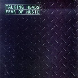 Обложка альбома Talking Heads «Fear of Music» (1979)