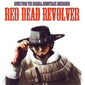 Обложка альбома «Red Dead Revolver (Music From The Original Soundtrack Recordings)» ()