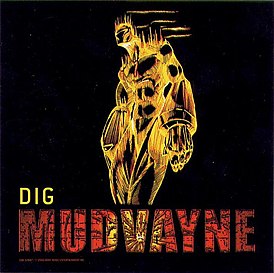 Обложка сингла Mudvayne «Dig» (2000)