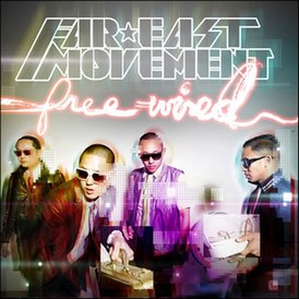 Обложка альбома Far East Movement «Free Wired» (2010)