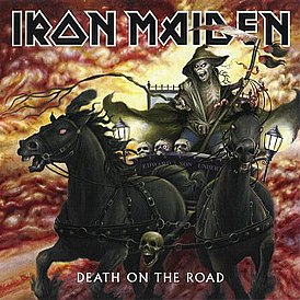 Обложка альбома Iron Maiden «Death on the Road» (2005)