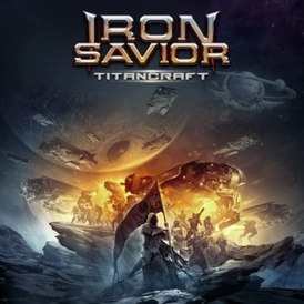 Обложка альбома Iron Savior «Titancraft» (2016)