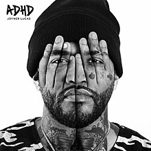 Joyner Lucas - ADHD.jpg