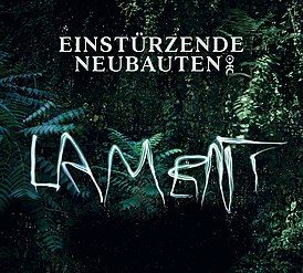 Обложка альбома Einstürzende Neubauten «Lament» (2014)