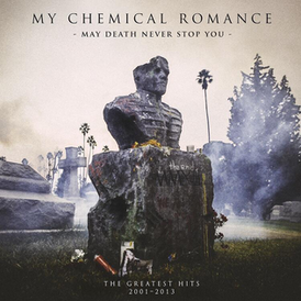 Обложка альбома My Chemical Romance «May Death Never Stop You» (2014)