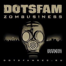 Обложка альбома группы Dots Family «Zombusiness» (2009)