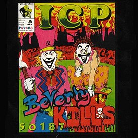 Обложка альбома Insane Clown Posse «Beverly Kills 50187» (1993)