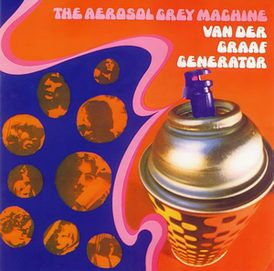 Обложка альбома Van der Graaf Generator «The Aerosol Grey Machine» (1969)