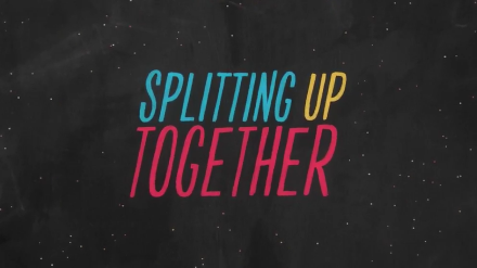 File:Splitting Up Together opening.png